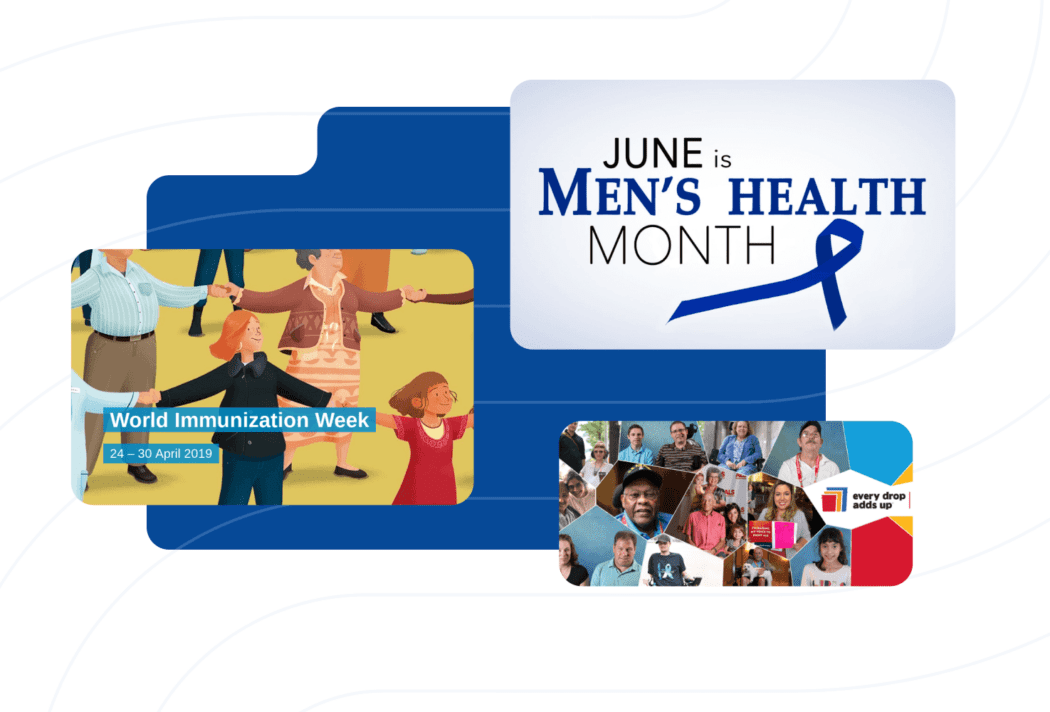 World Immunization Week, Men's Health Month, and ALS association